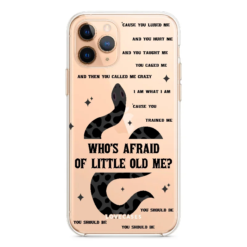 Who's Afraid Of Little Old Me Phone Case